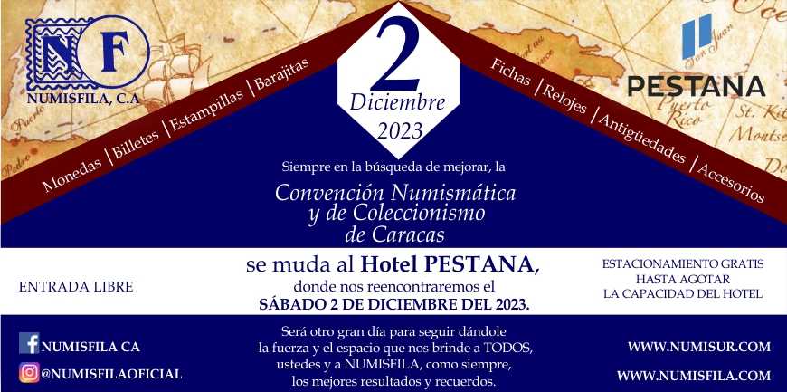 XXXIII Convención Numismática y de Coleccionismo de Caracas - Noviembre 2023 | Numisfila