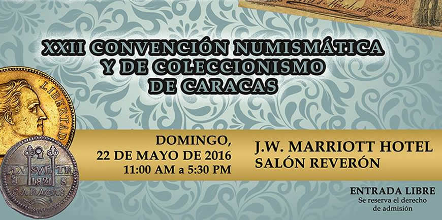 XXII Convención Numismática y de Colecciomismo de Caracas | Numisfila