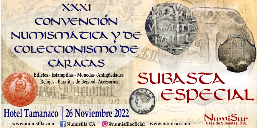 XXII Subasta Especial Numismática de Caracas - 26 Noviembre 2022 | Numisfila