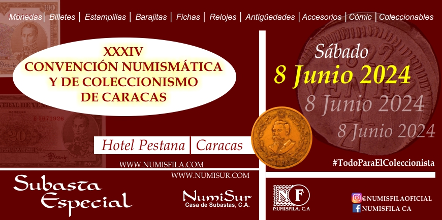 XXXIV Convención Numismática y de Coleccionismo de Caracas -Junio 2024 | Numisfila