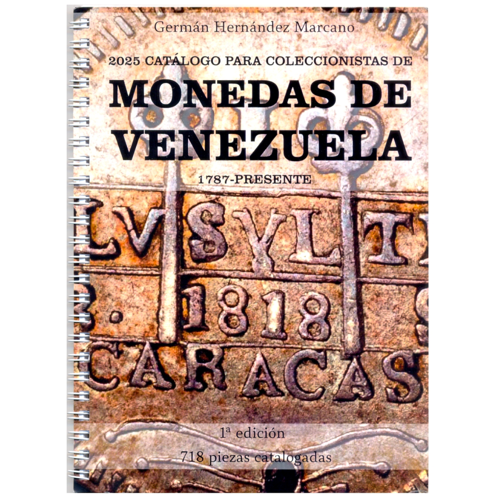 Libro 2025 Catálogo para Coleccionistas de Monedas de Venezuela 1787-Presente 1° Edición - Numisfila